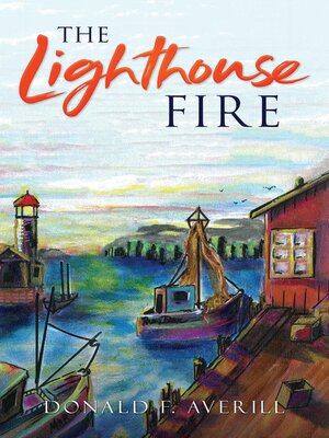 cover image of The Lighthouse Fire